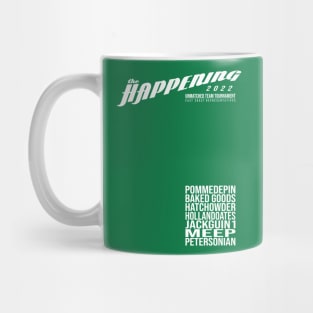 The Happening Mug